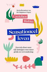 Foto van Sensationeel leven - gretchen rubin - ebook