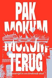 Foto van Pak mokum terug! - mokum kraakt! - paperback (9789492734273)