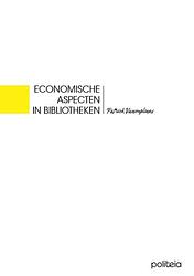 Foto van Economische aspecten in bibliotheken - patrick vanouplines - paperback (9782509017796)