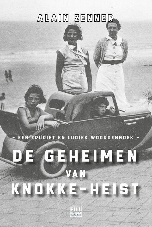 Foto van De geheimen van knokke-heist - alain zenner - paperback (9789464447583)