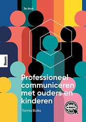 Foto van Professioneel communiceren met ouders en kinderen - 3e druk - t bolks - paperback (9789024452439)
