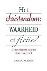 Foto van Het christendom: waarheid of fictie? - james n. anderson - ebook (9789087181505)