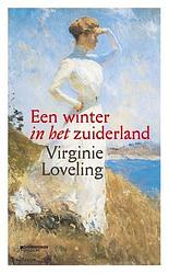 Foto van Een winter in het zuiderland - virginie loveling - hardcover (9789022338810)