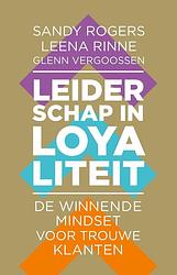 Foto van Leiderschap in loyaliteit - glenn vergoossen, leena rinne, sandy rogers - ebook (9789047013082)