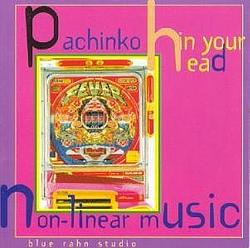 Foto van Pachinko in your head: non-linear m - cd (0013711900422)