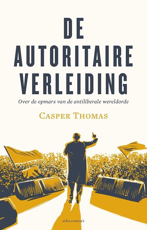 Foto van De autoritaire verleiding - casper thomas - ebook (9789045037370)