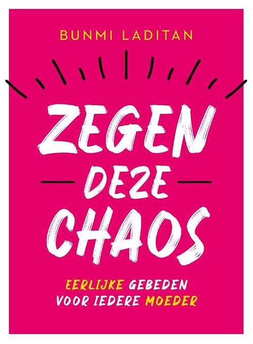 Foto van Zegen deze chaos - bunmi laditan - paperback (9789029734301)