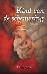 Foto van Kind van de schemering - paul bos - ebook (9789043520430)