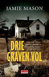 Foto van Drie graven vol - jamie mason - ebook (9789044532135)