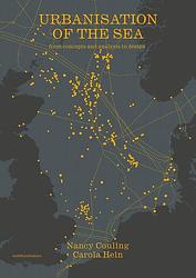 Foto van Urbanisation of the sea e-book - carola hein, nancy couling - ebook (9789462085947)