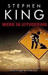 Foto van Werk in uitvoering - stephen king - ebook (9789024575411)