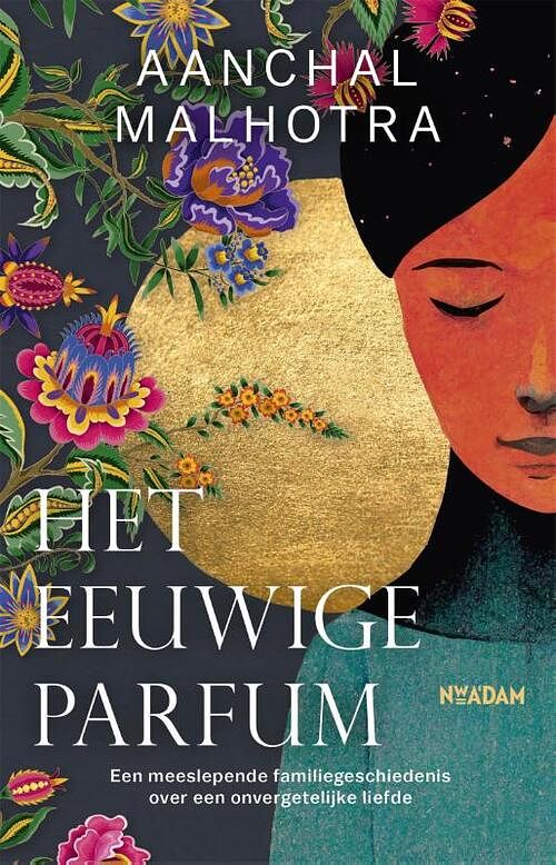 Foto van Het eeuwige parfum - aanchal malhotra - paperback (9789046829004)