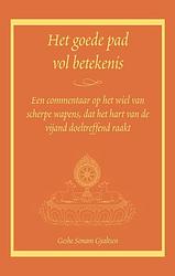 Foto van Het goede pad vol betekenis - geshe sonam gyaltsen - paperback (9789071886003)