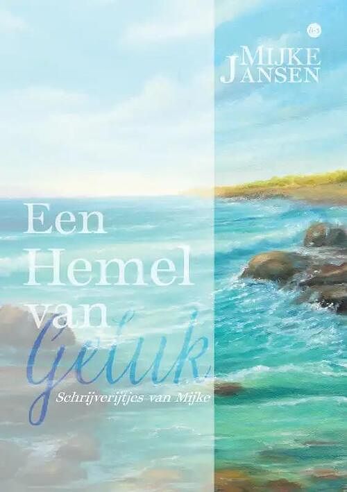 Foto van Een hemel van geluk - mijke jansen - paperback (9789464899702)