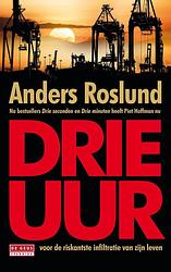 Foto van Drie uur - anders roslund & börge hellström - ebook (9789044540123)