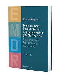 Foto van Eye movement desensitization and reprocessing (emdr) therapie - nederlandse editie - shapiro - paperback (9789463714075)