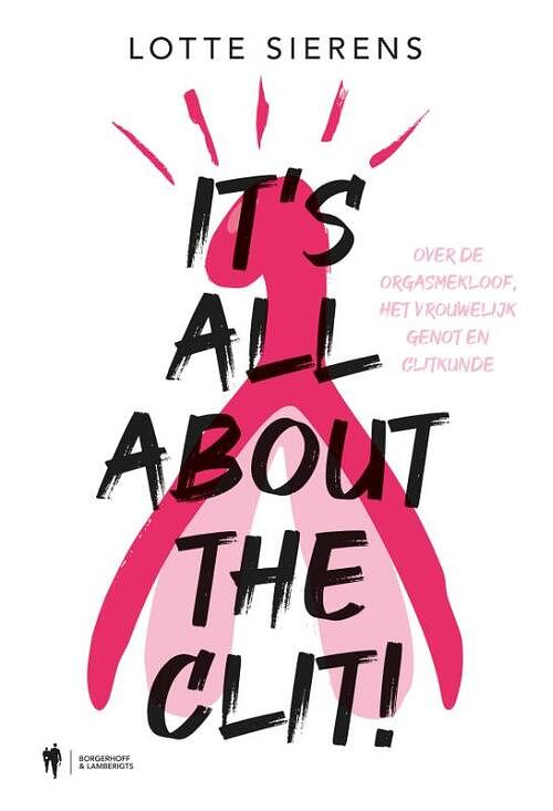 Foto van It's all about the clit - lotte sierens - paperback (9789463937825)