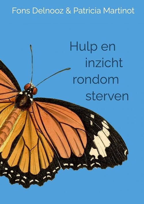 Foto van Hulp en inzicht rondom sterven - fons delnooz patricia martinot - paperback (9789402196535)