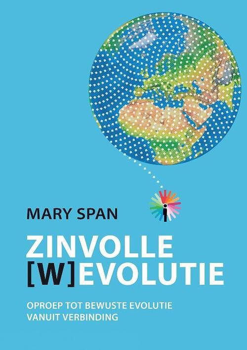 Foto van Zinvolle [w]evolutie - mary span - paperback (9789464437348)