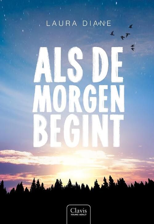 Foto van Als de morgen begint - laura diane - hardcover (9789044840643)