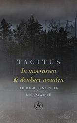 Foto van In moerassen en donkere wouden - tacitus - ebook (9789025304607)