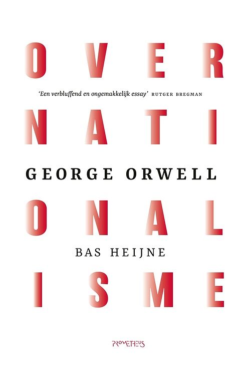 Foto van Over nationalisme - george orwell, bas heijne - ebook