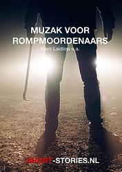 Foto van Muzak voor rompmoordenaars - marc laidlow - ebook