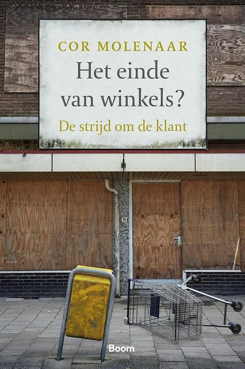 Foto van Het einde van winkels? - cor molenaar - ebook (9789052619118)