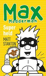 Foto van Superheld - matt stanton - ebook (9789402760477)