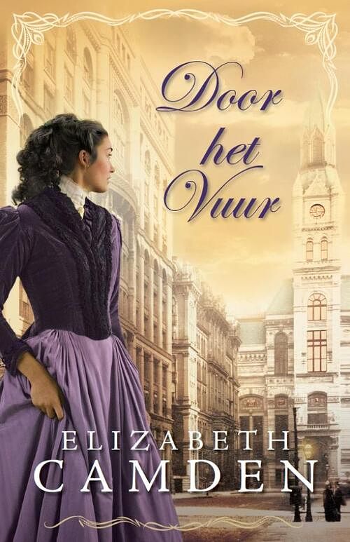 Foto van Door het vuur - elizabeth camden - ebook (9789064510571)