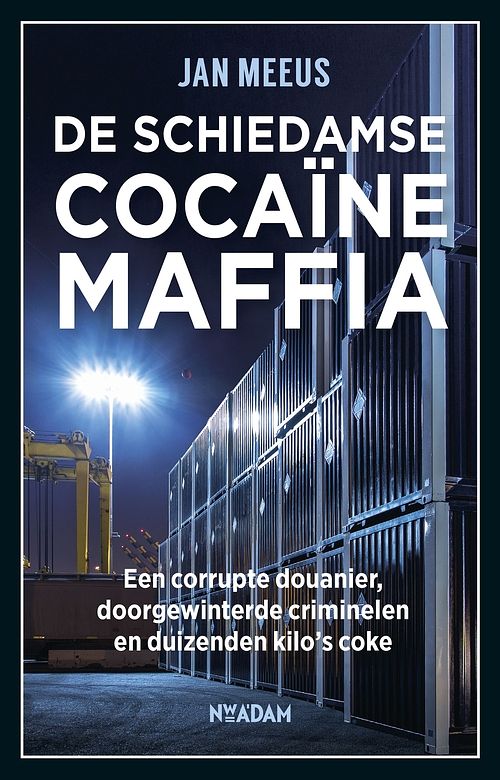 Foto van De schiedamse cocaïnemaffia - jan meeus - ebook (9789046822357)