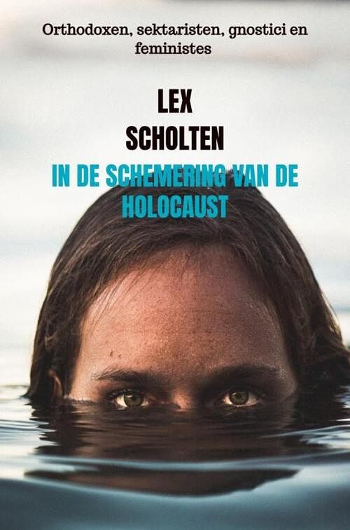 Foto van In de schemering van de holocaust - lex scholten - paperback (9789464652888)