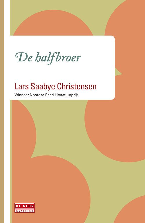 Foto van De halfbroer - lars saabye christensen - ebook (9789044531534)