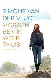 Foto van Morgen ben ik weer thuis - simone van der vlugt - ebook (9789041424518)