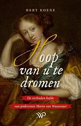 Foto van Hoop van u te dromen - bert koene - paperback (9789464562026)