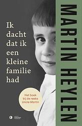 Foto van Ik dacht dat ik een kleine familie had - martin heylen - ebook (9789460416866)