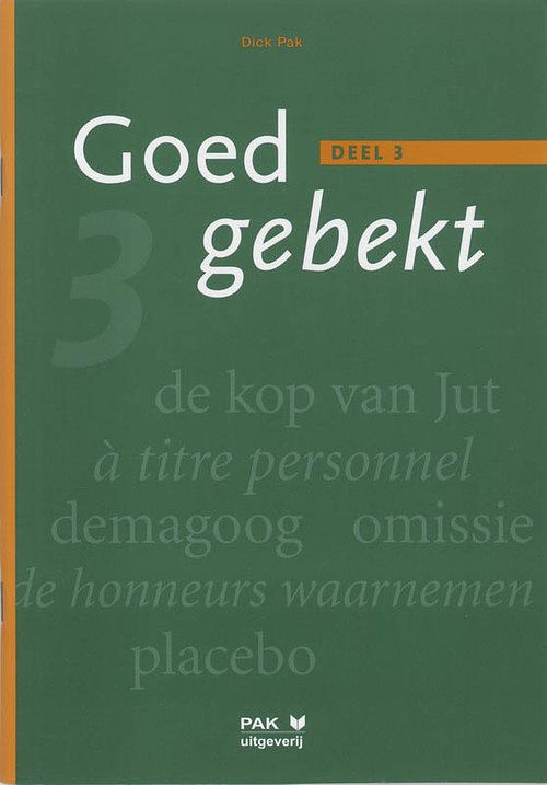 Foto van Goed gebekt - d. pak - paperback (9789080516236)