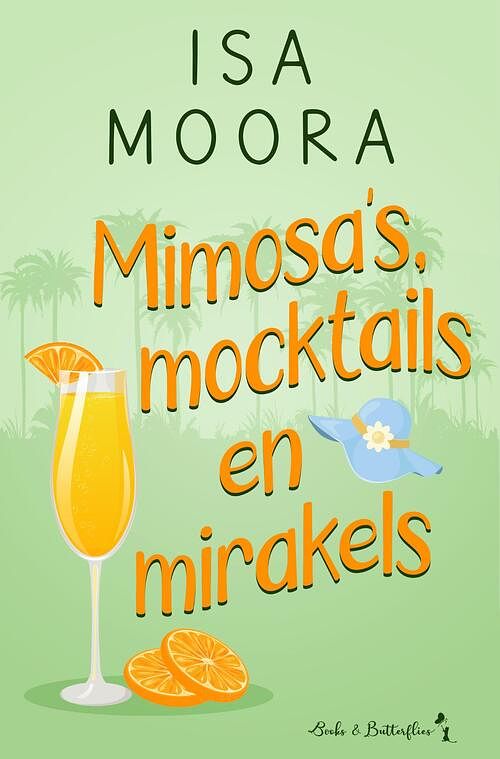 Foto van Mimosa's, mocktails en mirakels - isa moora - ebook (9789464661187)