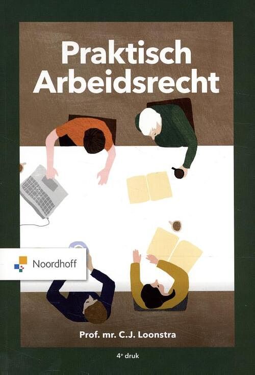 Foto van Praktisch arbeidsrecht - c. j. loonstra - paperback (9789001747541)