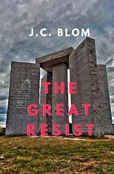 Foto van The great resist - j.c. blom - paperback (9789464807868)