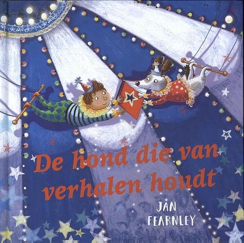 Foto van De hond die van verhalen houdt - jan fearnly - hardcover (9789061746225)