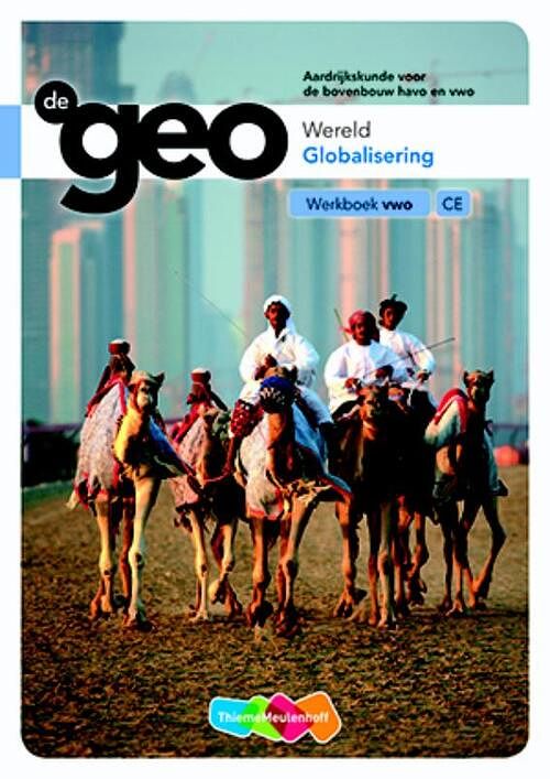 Foto van De geo wereld globalisering - g. gerits, j.h. bulthuis - paperback (9789006619287)