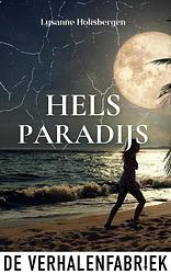 Foto van Hels paradijs - lysanne hoksbergen - ebook