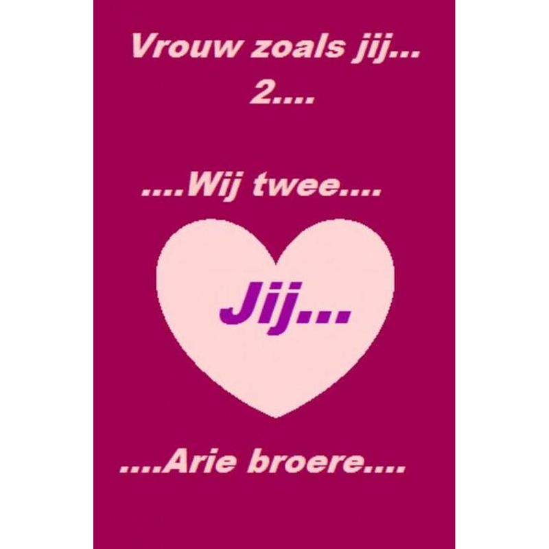 Foto van Vrouw zoals jij.......wij twee....