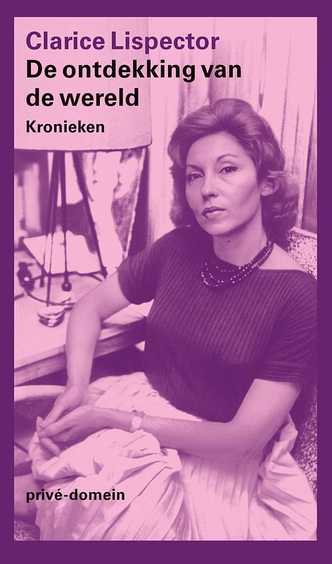 Foto van De ontdekking van de wereld - clarice lispector - ebook (9789029505765)