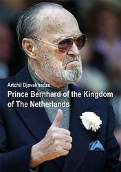Foto van Prince bernhard of the kingdom of the netherlands - artchil djavakhadze - paperback (9789493299788)