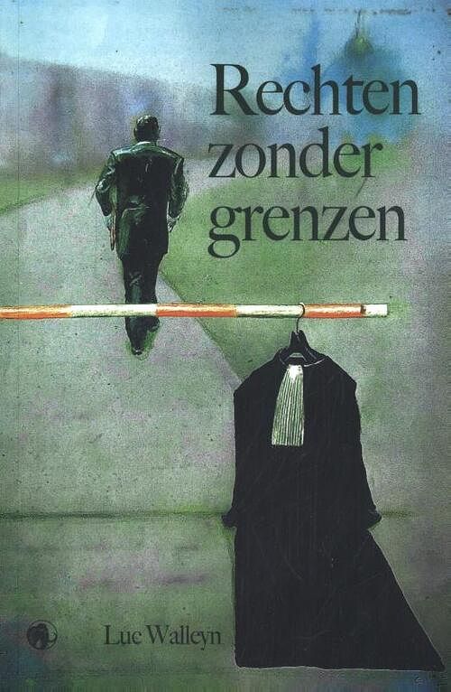 Foto van Rechten zonder grenzen - luc walleyn - paperback (9789462674028)