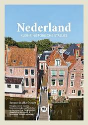 Foto van Nederland - kleine historische stadjes - godfried van loo, marlou jacobs - paperback (9789083241210)