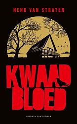 Foto van Kwaad bloed - henk van straten - ebook (9789038809212)