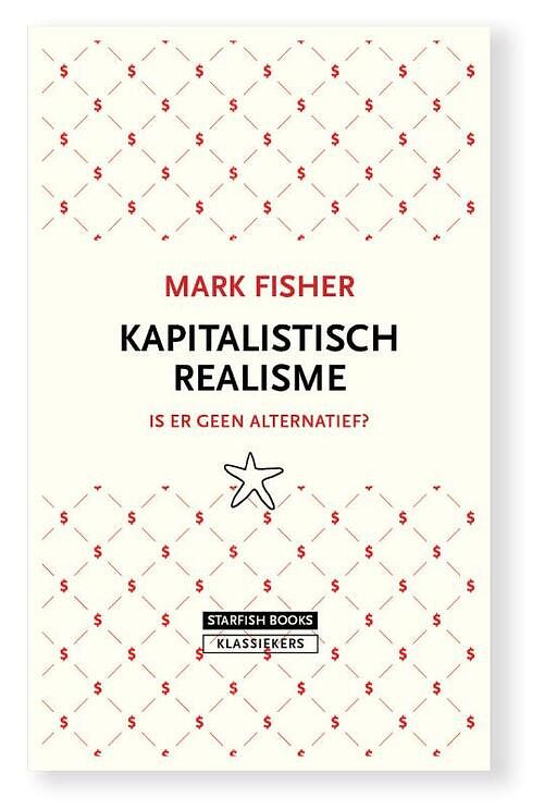 Foto van Kapitalistisch realisme - mark fisher - paperback (9789492734174)